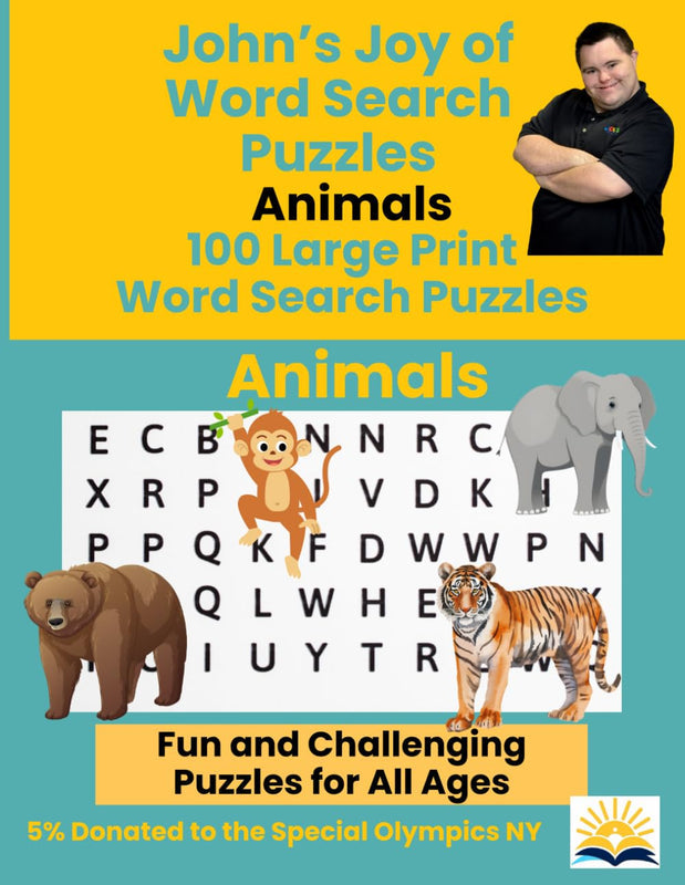 John's Joy of Word Search Puzzles: Animal Themes Edition 100 Large Print Word Search Puzzles